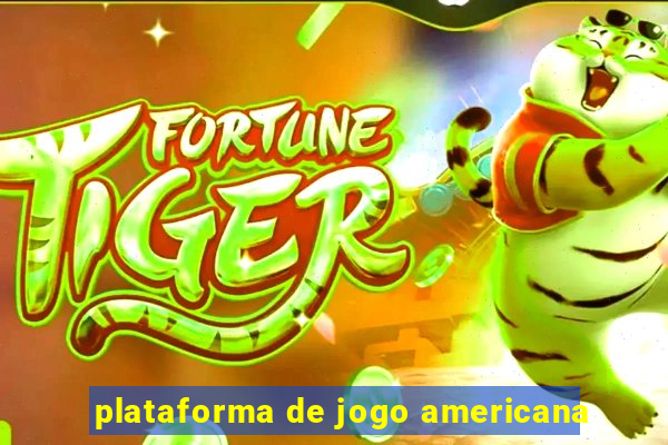 plataforma de jogo americana